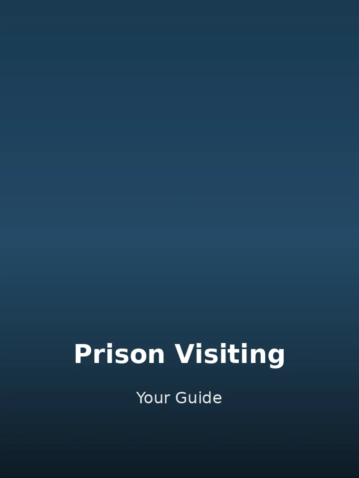 How to Book a Prison Visit in the UK: A Complete Guide